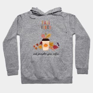 Fall Vibes Hoodie